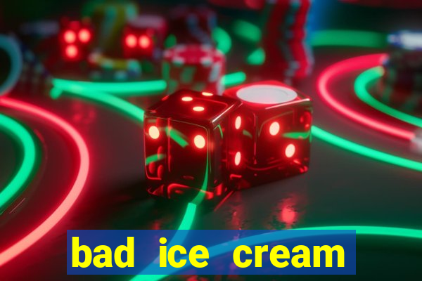 bad ice cream click jogos